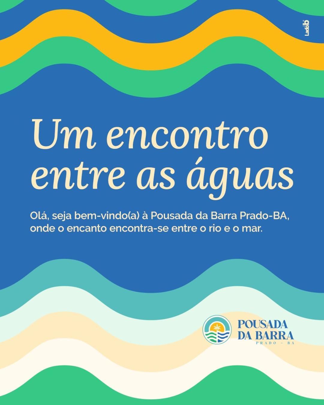 Pousada Da Barra Prado Bahia Ngoại thất bức ảnh